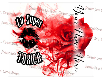 La Super Toxica 20oz Sublimation PNG, Straight and Tapered, Digital Downloads